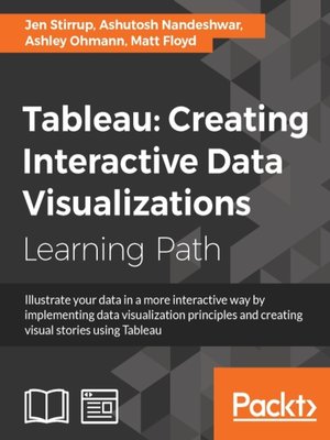 cover image of Tableau: Creating Interactive Data Visualizations
